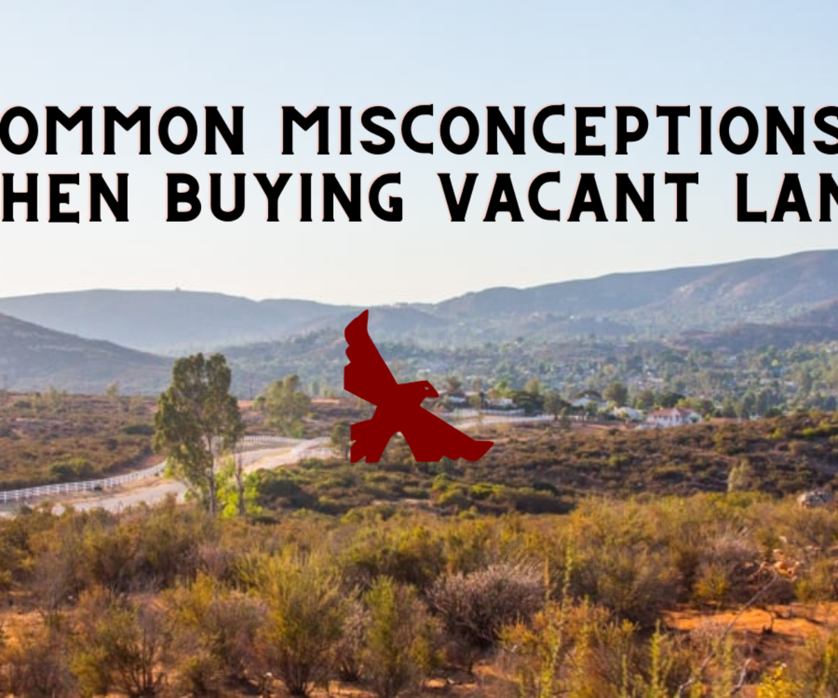 Buying Vacant Land and Lots in California
