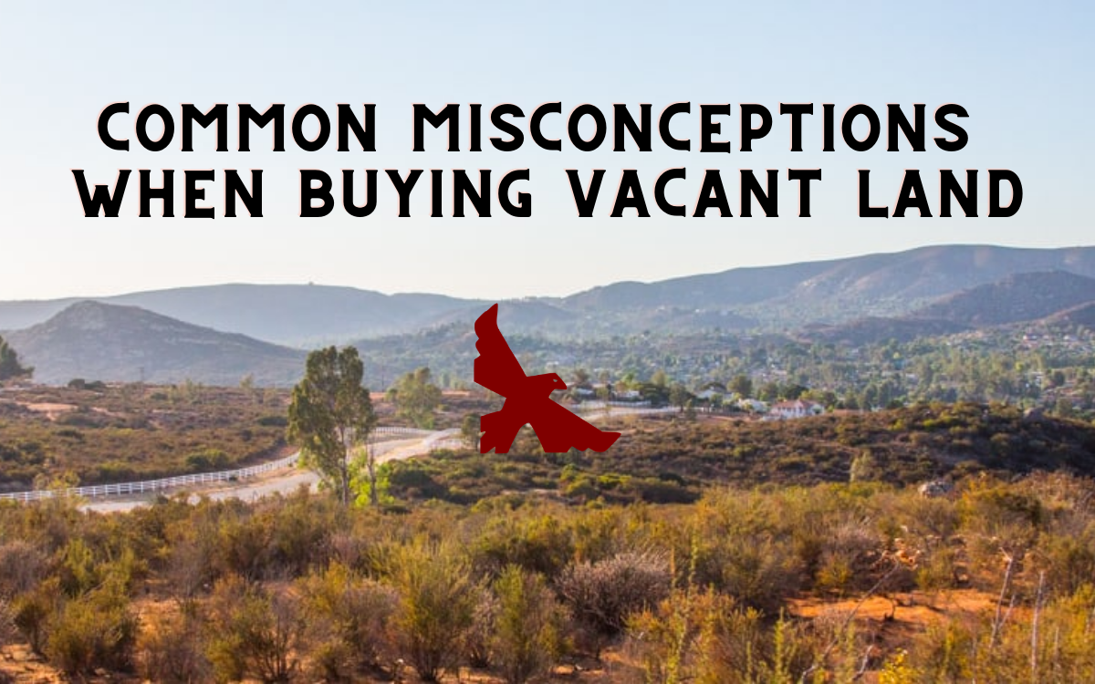 Buying Vacant Land and Lots in California