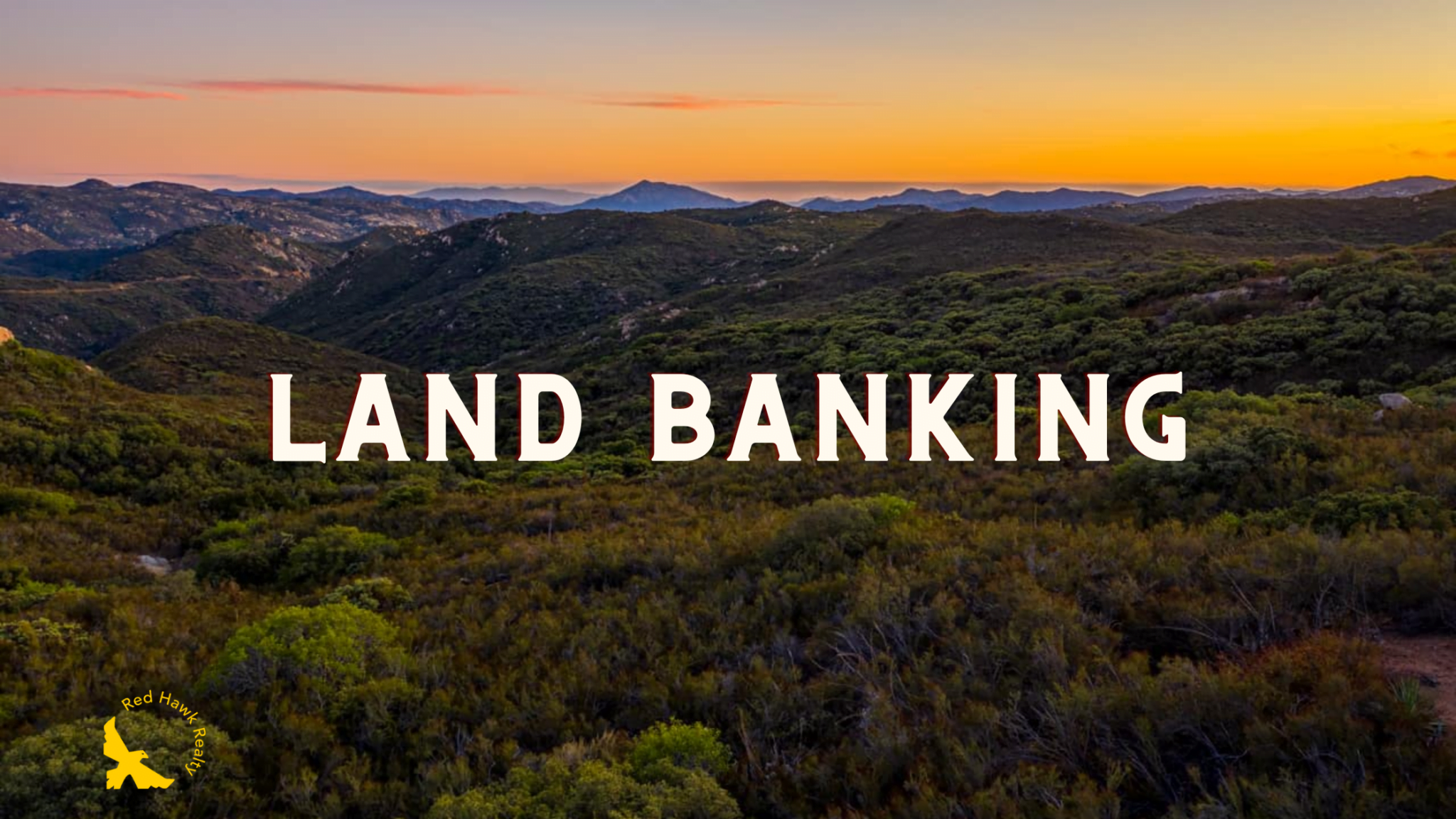 What is Land Banking? Red Hawk Realty